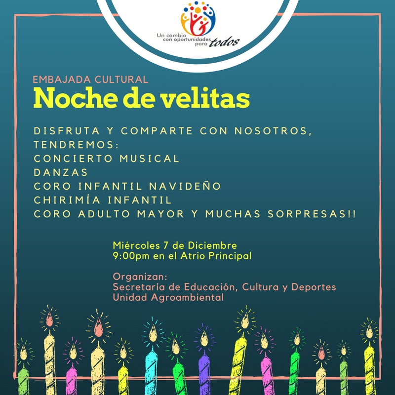 Embajada Cultural, Noche de Velitas